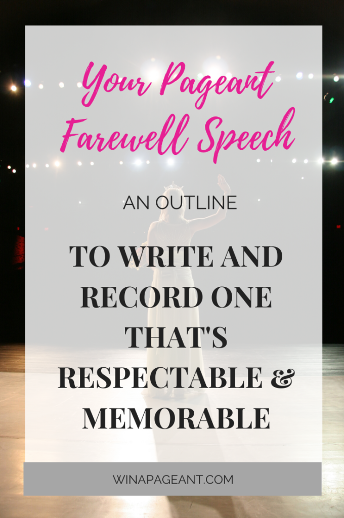 how to write a pageant farewell speech