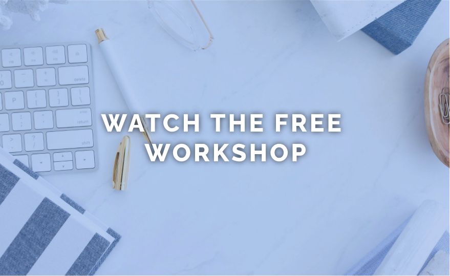 Watch the FREE Workshop