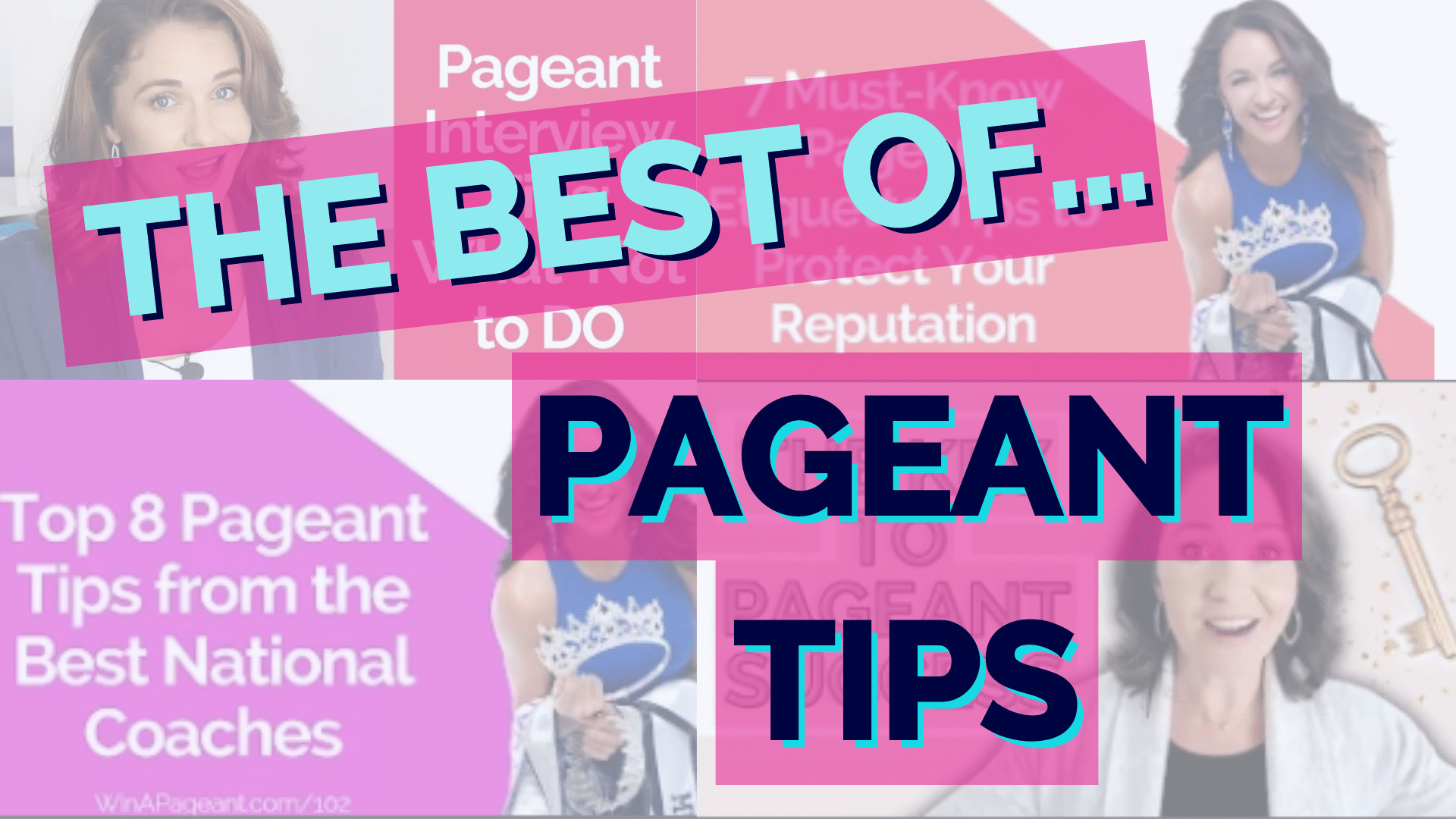 229 The Best Of Pageant Tips Win A Pageant